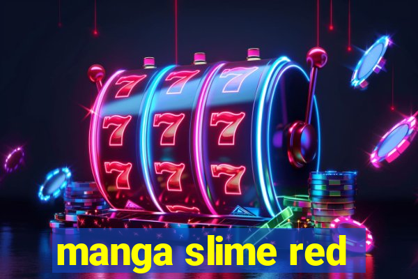 manga slime red